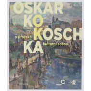 Oskar Kokoschka a pražská kulturní scéna