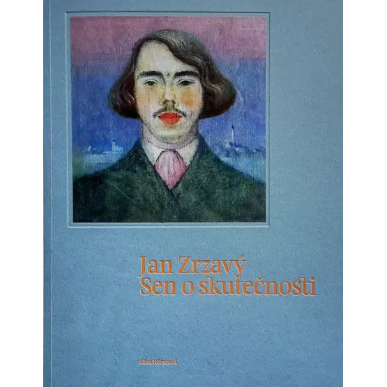 4767_Jan Zrzavy-Sen o skutecnosti_small.webp