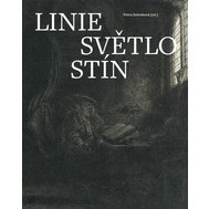 Linie Světlo Stín / Sbírka grafiky a kresby Národní galerie Praha