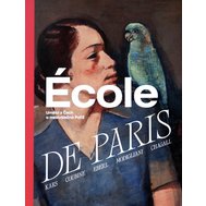 École de Paris. Umělci z Čech a meziválečná Paříž
